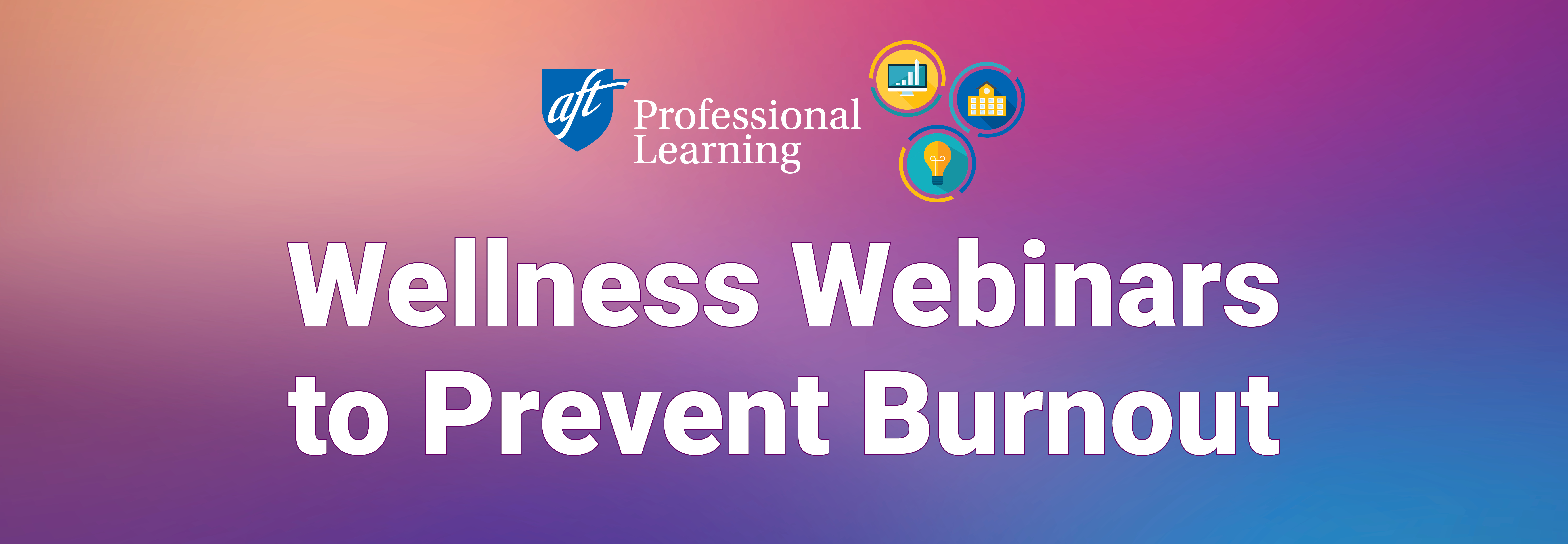 Educator Wellness in Practice: Real Strategies to Reduce Stress and Prevent Burnout